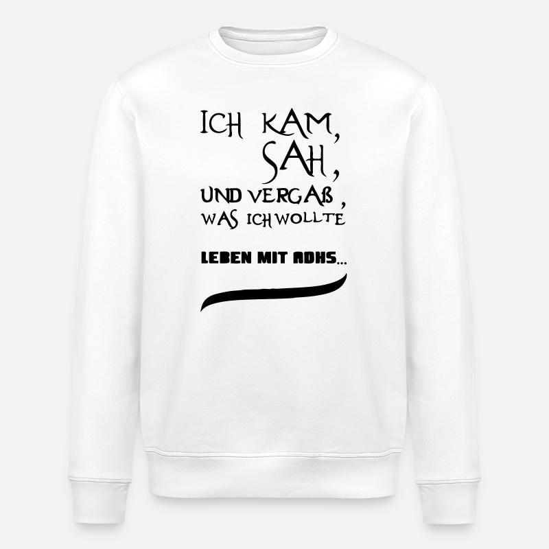 Leben mit ADHS Geschenk - Stanley/Stella Unisex Bio-Sweatshirt ROLLER - Weiß