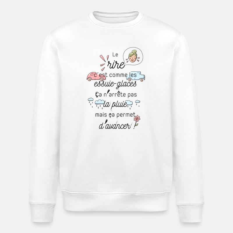 Le rire c'est comme les essuie-glaces - Sweat bio ROLLER Stanley/Stella Unisexe - blanc