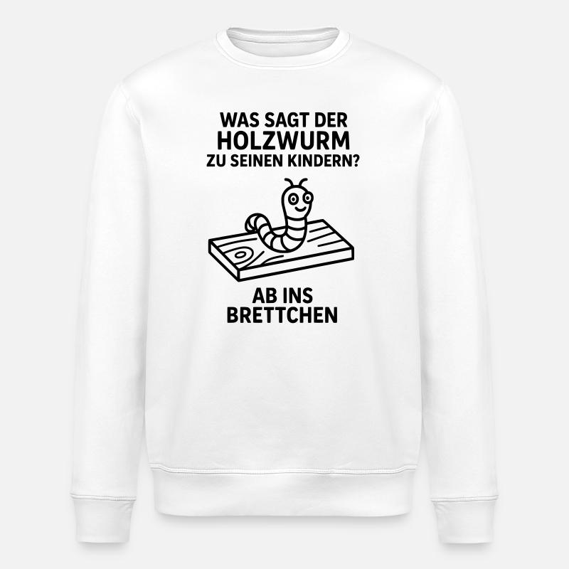 holzwurm ab ins brettchen - Stanley/Stella Unisex Bio-Sweatshirt ROLLER - Weiß
