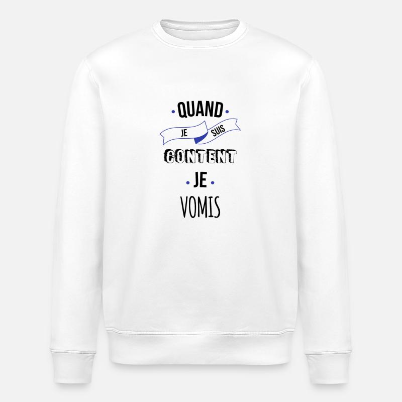 Je vomis - Sweat bio ROLLER Stanley/Stella Unisexe - blanc