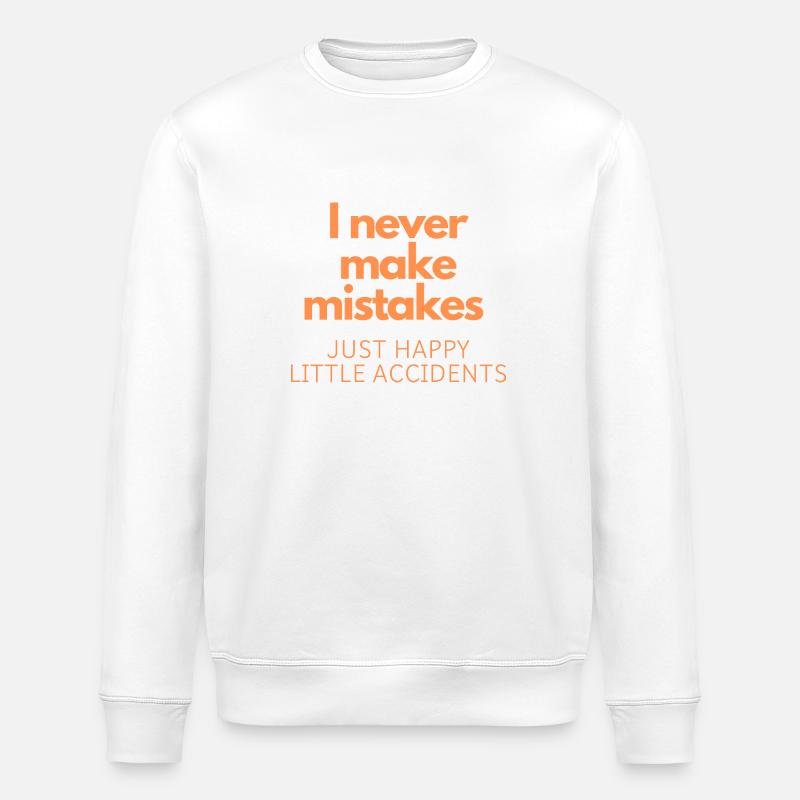 Ich mache nie Fehler! - Stanley/Stella Unisex Bio-Sweatshirt ROLLER - Weiß