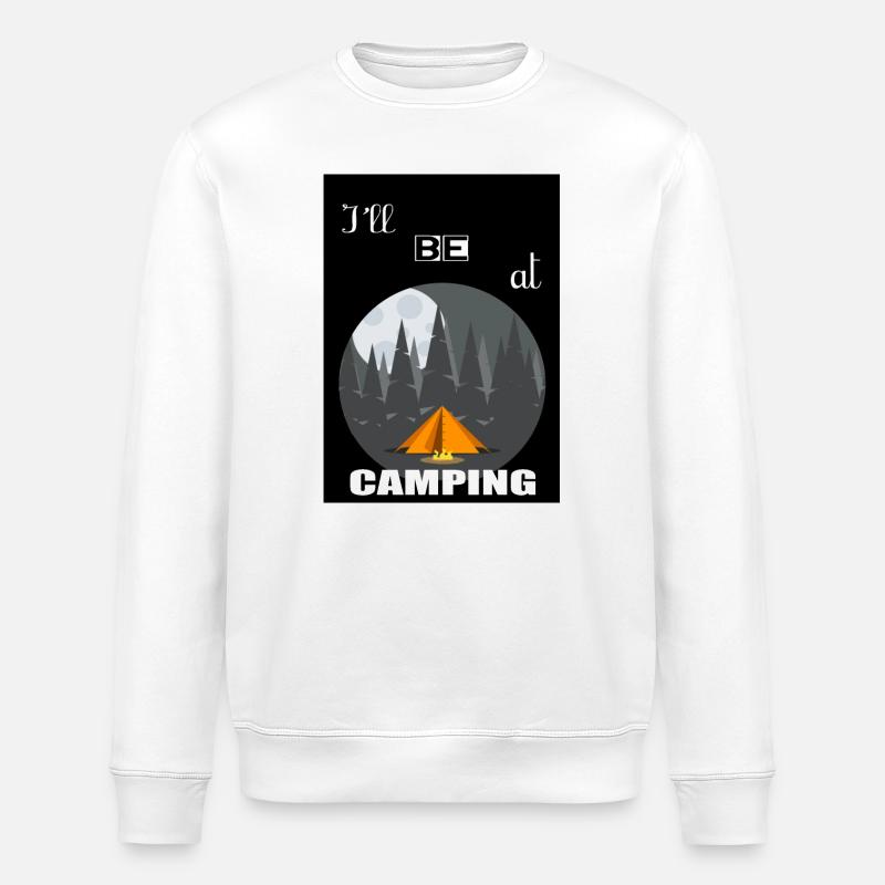 Je serai au camping - Sweat bio ROLLER Stanley/Stella Unisexe - blanc