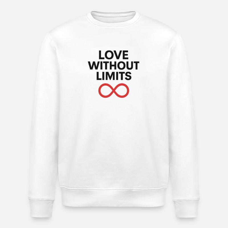Love Without Limits Infinity Design - Stanley/Stella ROLLER Unisex Organic Sweatshirt - white