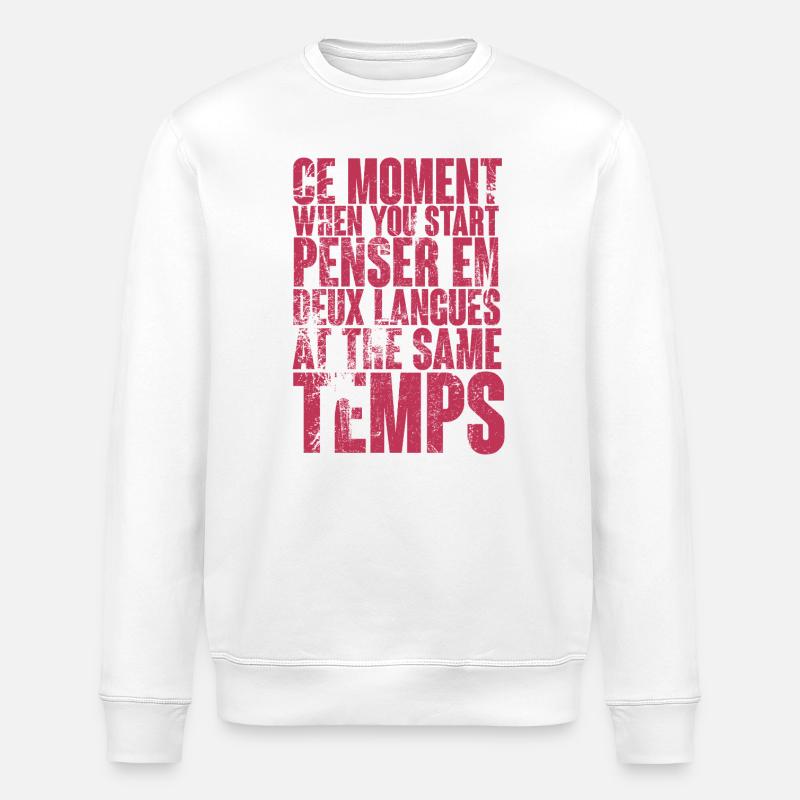 Citation sur la pensée multilingue - Sweat bio ROLLER Stanley/Stella Unisexe - blanc