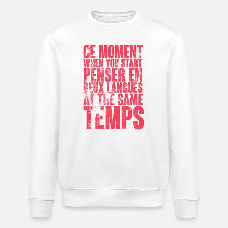 COOL SAYING FOR MULTILINGUALS, INTERNATIONAL - Stanley/Stella ROLLER Unisex Organic Sweatshirt - white