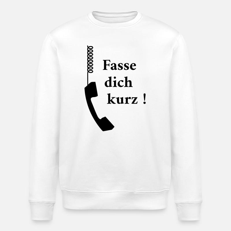Fasse dich kurz - Stanley/Stella Unisex Bio-Sweatshirt ROLLER - Weiß