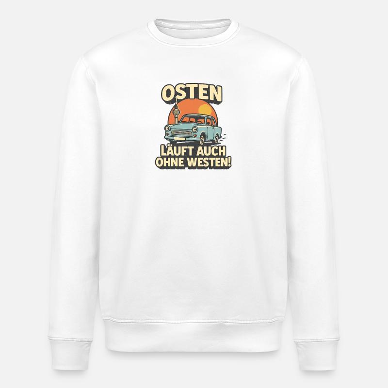 Osten läuft auch ohne Westen - Stanley/Stella Unisex Bio-Sweatshirt ROLLER - Weiß
