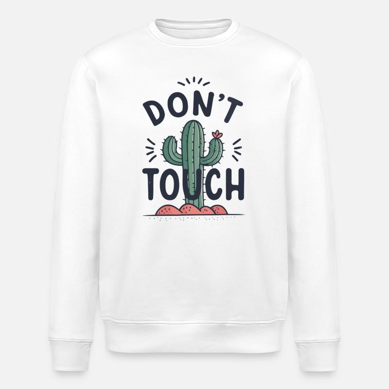 Cactus Do Not Touch Drawing - Stanley/Stella ROLLER Unisex Organic Sweatshirt - white