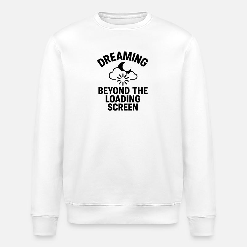 Dreaming Beyond Loading Screen - Stanley/Stella Unisex Bio-Sweatshirt ROLLER - Weiß