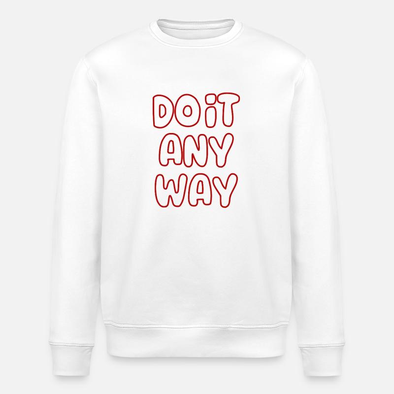 do_it_any_way - Sweat bio ROLLER Stanley/Stella Unisexe - blanc
