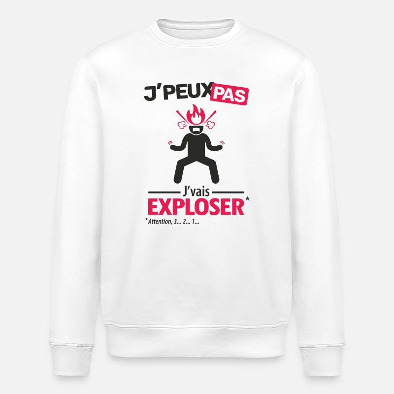 J'peux pas, j'vais exploser ! - Sweat bio ROLLER Stanley/Stella Unisexe - blanc