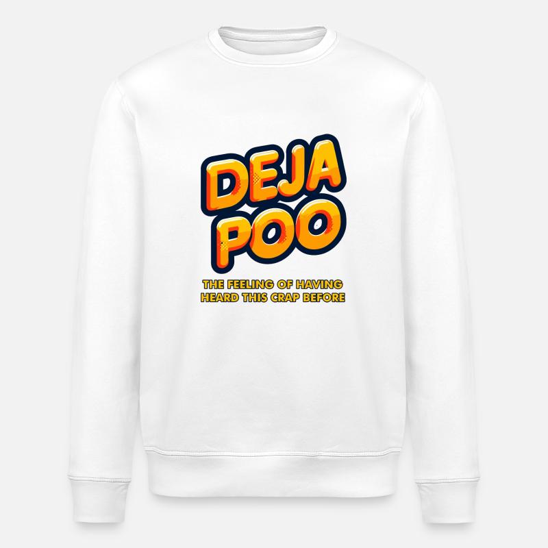 Deja Poo - Stanley/Stella Unisex Bio-Sweatshirt ROLLER - Weiß
