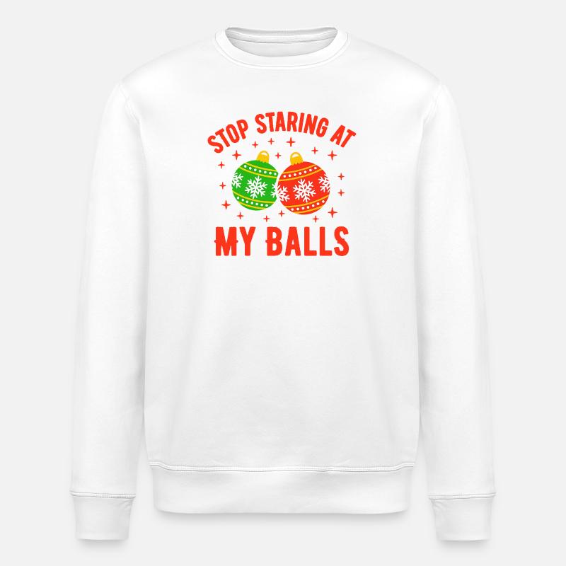 Arrête de fixer mes couilles - Sweat bio ROLLER Stanley/Stella Unisexe - blanc