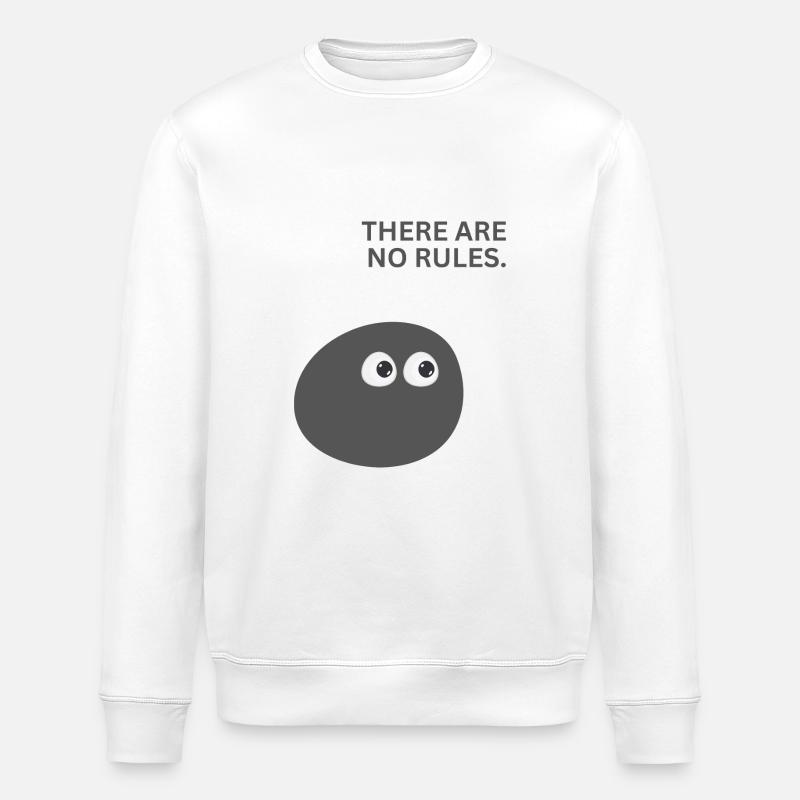 THERE ARE NO RULES - Stanley/Stella ROLLER Unisex Organic Sweatshirt - white