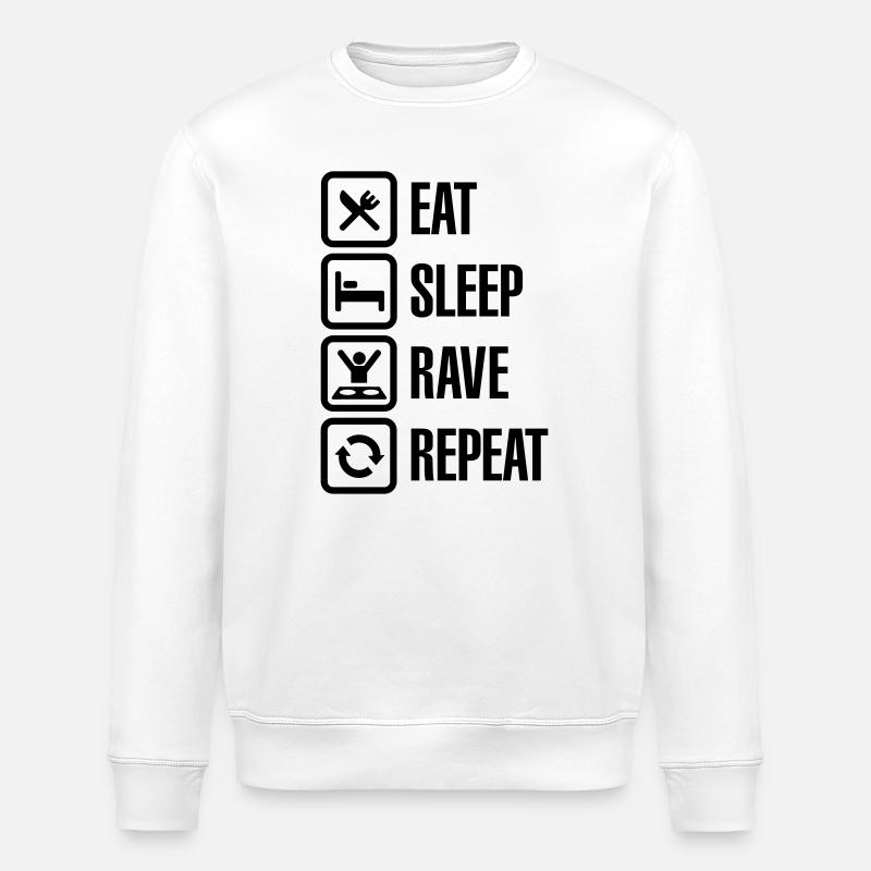 Eat sleep rave repeat - Sweat bio ROLLER Stanley/Stella Unisexe - blanc