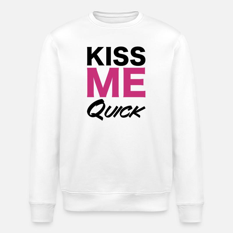 Küss mich Schnelles Typografie-Design - Stanley/Stella Unisex Bio-Sweatshirt ROLLER - Weiß