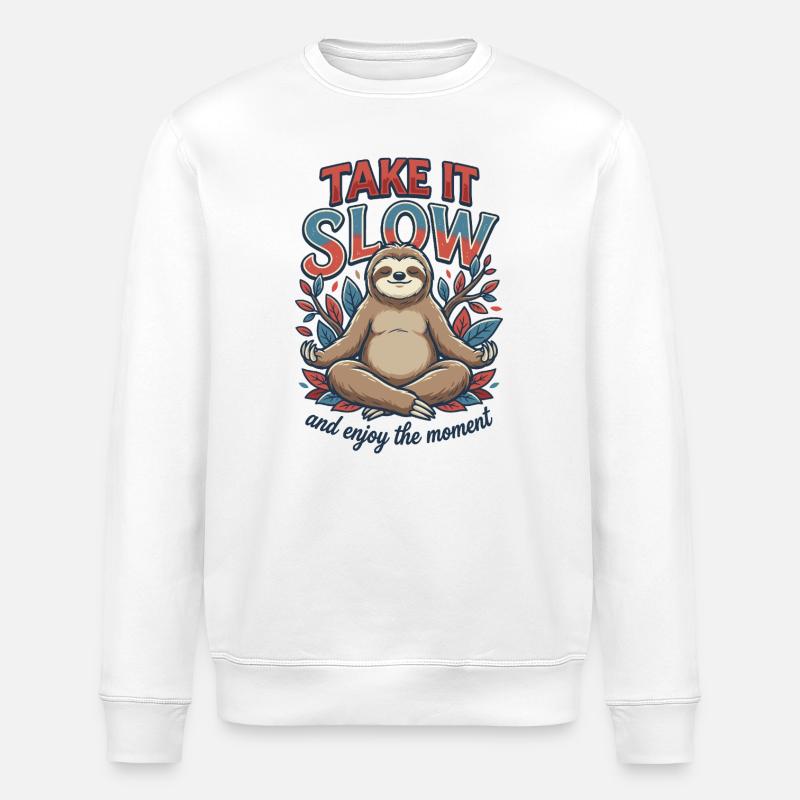 Take It Slow Sloth Zen - Stanley/Stella ROLLER Unisex Organic Sweatshirt - white