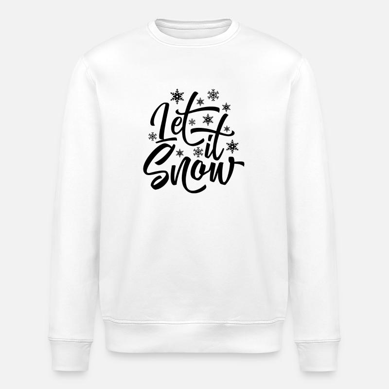 LET IT SNOW - Stanley/Stella ROLLER Unisex Organic Sweatshirt - white