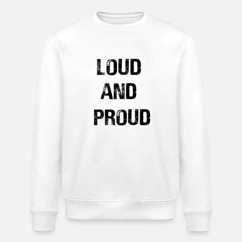 Loud Proud - Stanley/Stella Unisex Bio-Sweatshirt ROLLER - Weiß