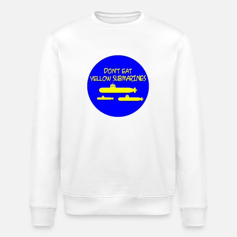 Do not eat yellow submarines ... - Stanley/Stella ROLLER Unisex Organic Sweatshirt - white