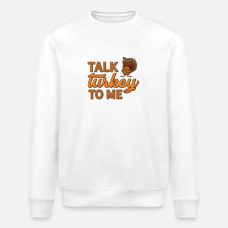 Nenn mich Truthahn - Stanley/Stella Unisex Bio-Sweatshirt ROLLER - Weiß