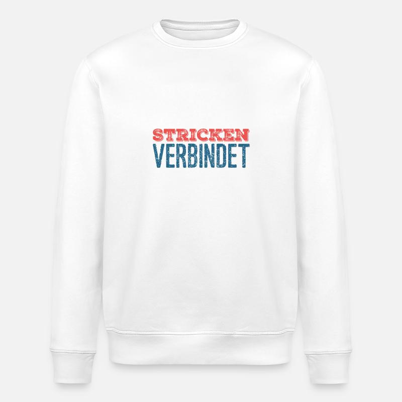 Stricken verbindet - Geschenkfür Stricker - Stanley/Stella Unisex Bio-Sweatshirt ROLLER - Weiß