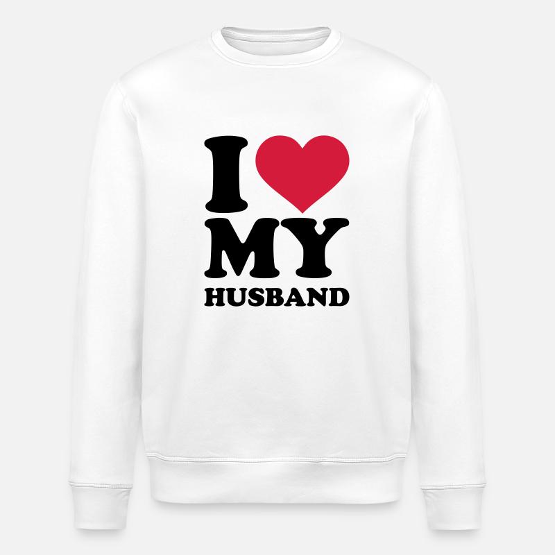 I love my husband - Sweat bio ROLLER Stanley/Stella Unisexe - blanc