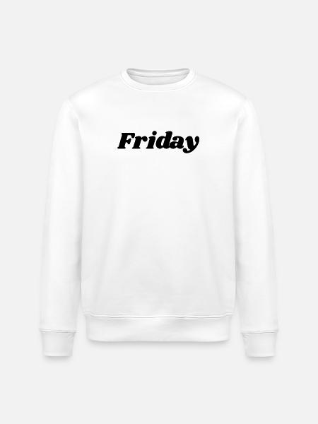 Vendredi – Lettrage noir - Sweat bio ROLLER Stanley/Stella Unisexe - blanc