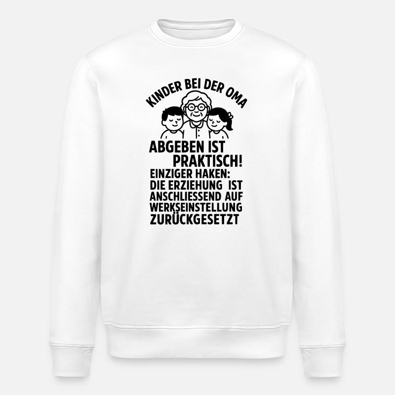 oma kinder erziehung - Stanley/Stella Unisex Bio-Sweatshirt ROLLER - Weiß