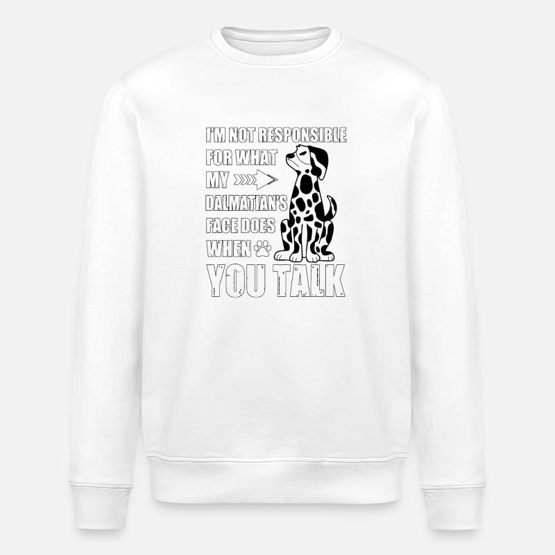 Drôle de dicton dalmate - Sweat bio ROLLER Stanley/Stella Unisexe - blanc