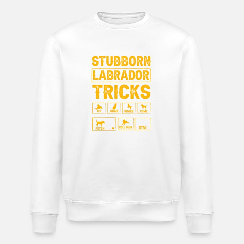 Stubborn labrador tricks - Stanley/Stella ROLLER Unisex Organic Sweatshirt - white