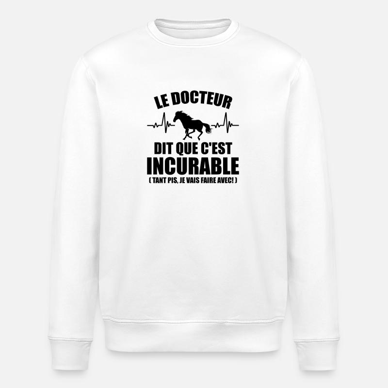 Cheval - c'est incurable - Sweat bio ROLLER Stanley/Stella Unisexe - blanc