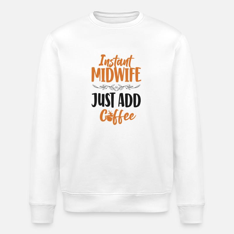 Infirmière Sage-Femme Accoucheuse Café - Sweat bio ROLLER Stanley/Stella Unisexe - blanc