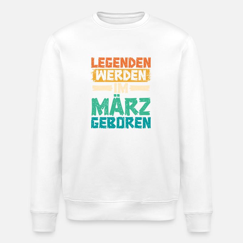 Les légendes naissent en mars - Sweat bio ROLLER Stanley/Stella Unisexe - blanc