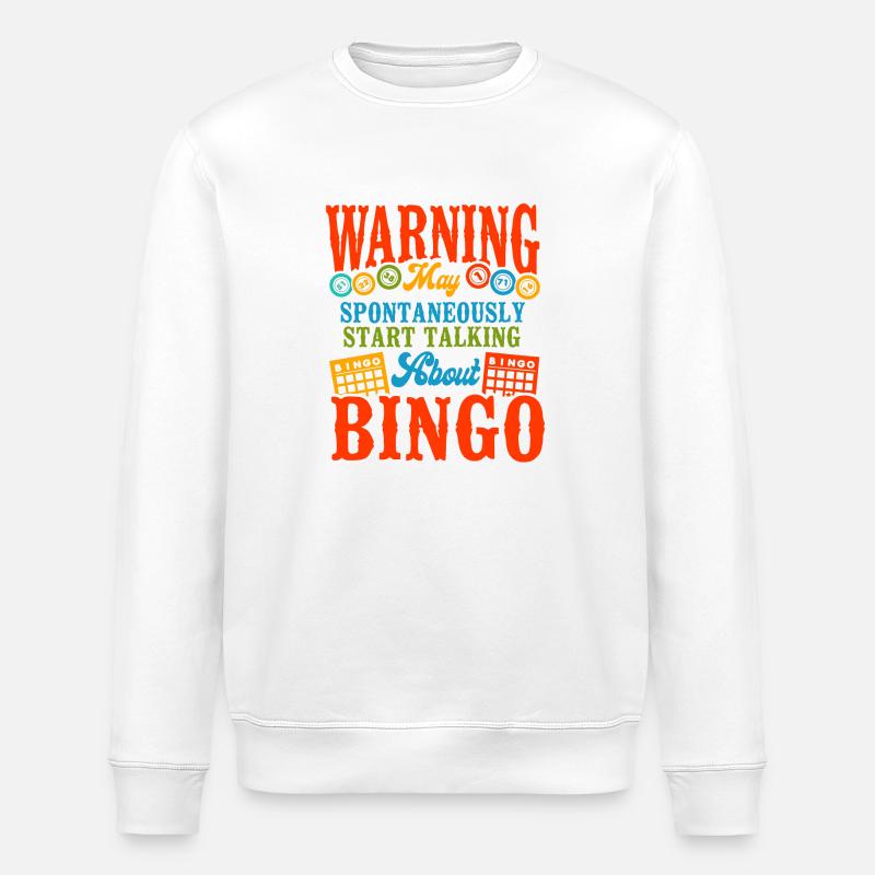 Avertissement aux joueurs de bingo - Sweat bio ROLLER Stanley/Stella Unisexe - blanc