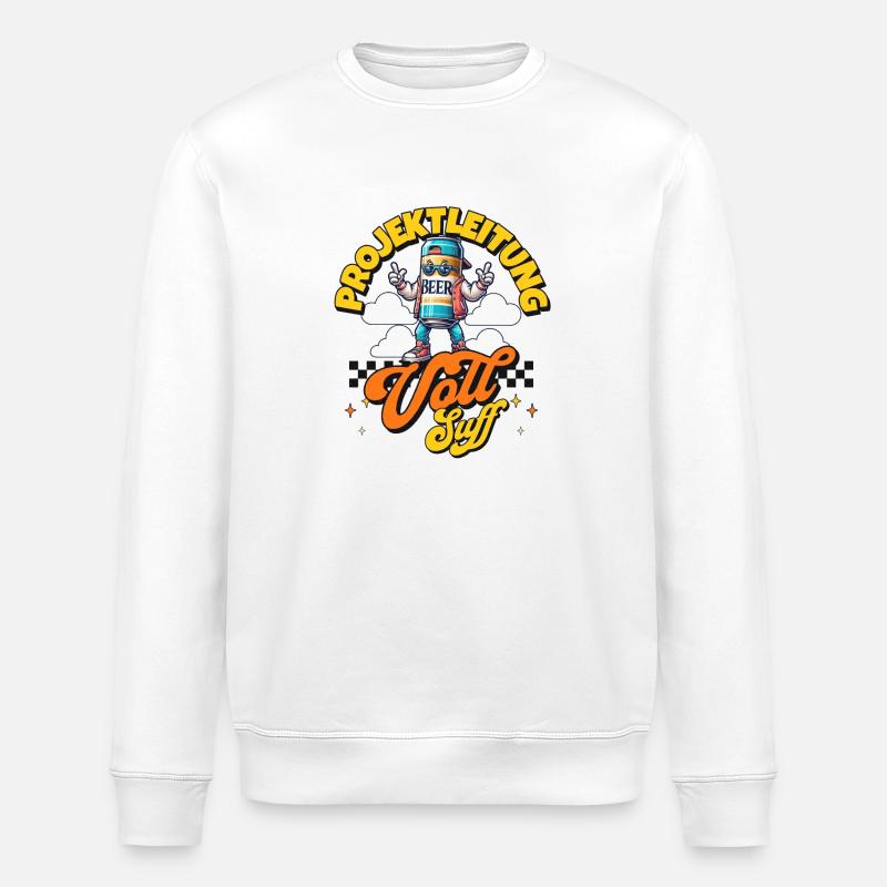 Projektleitung vollsuff Bier Saufen - Stanley/Stella Unisex Bio-Sweatshirt ROLLER - Weiß