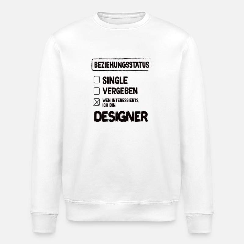 Designer Relationship Status - Stanley/Stella ROLLER Unisex Organic Sweatshirt - white