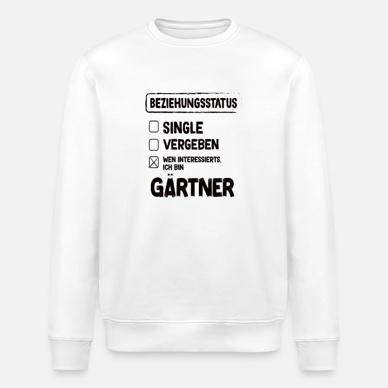 Gardener Relationship Status - Stanley/Stella ROLLER Unisex Organic Sweatshirt - white