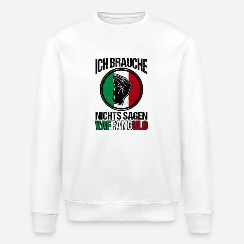 Italy Italian Vaffanculo - Stanley/Stella ROLLER Unisex Organic Sweatshirt - white