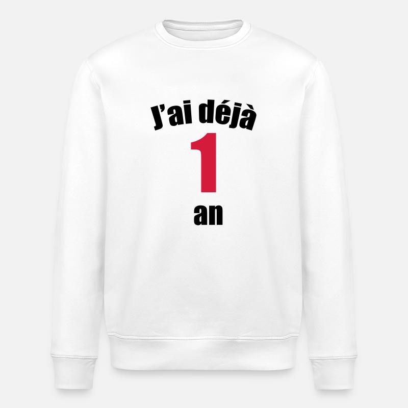 J'ai déjà 1 an ! - Sweat bio ROLLER Stanley/Stella Unisexe - blanc