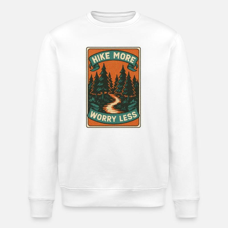 Randonnez plus, souciez-vous moins - Sweat bio ROLLER Stanley/Stella Unisexe - blanc