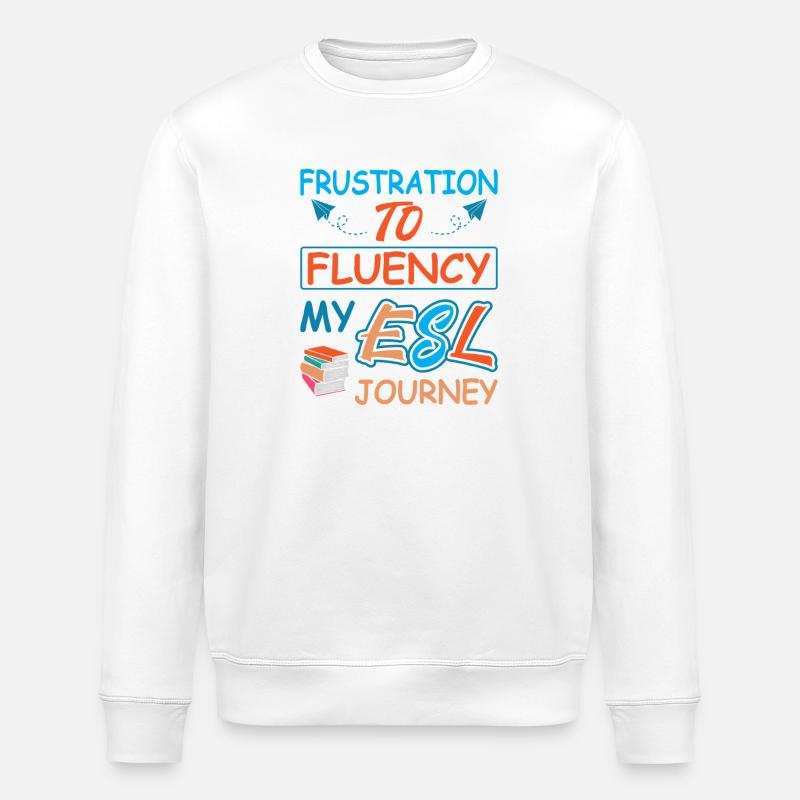 ESL-Lehrer ESL Unterricht - Stanley/Stella Unisex Bio-Sweatshirt ROLLER - Weiß
