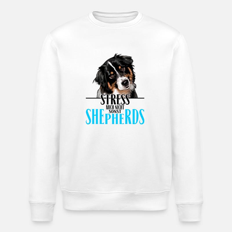 AUSTRALIAN SHEPHERD stress not me - Stanley/Stella ROLLER Unisex Organic Sweatshirt - white