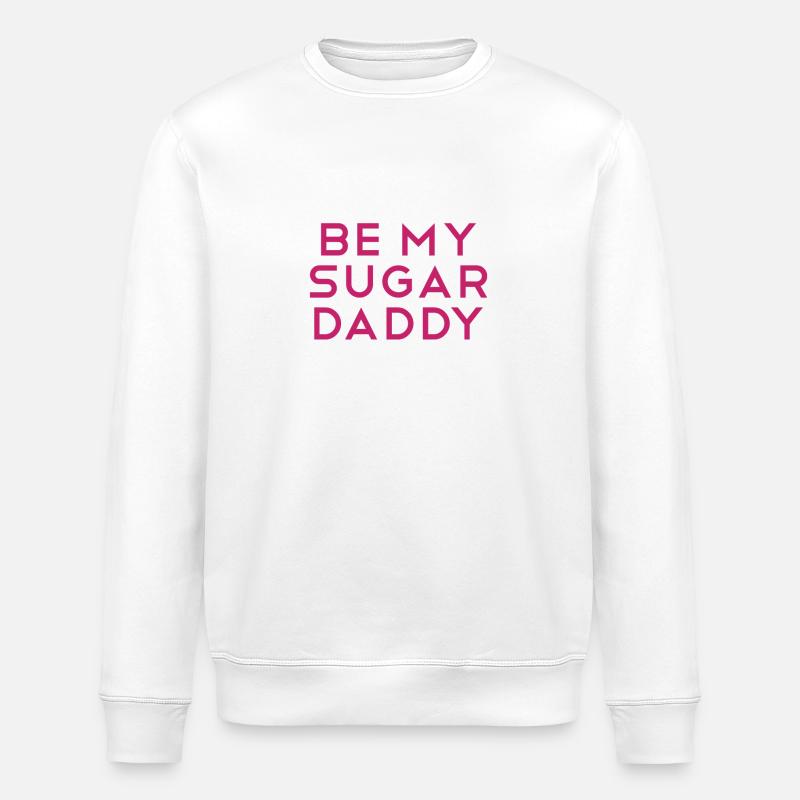Sugar Daddy Lover rose - Sweat bio ROLLER Stanley/Stella Unisexe - blanc