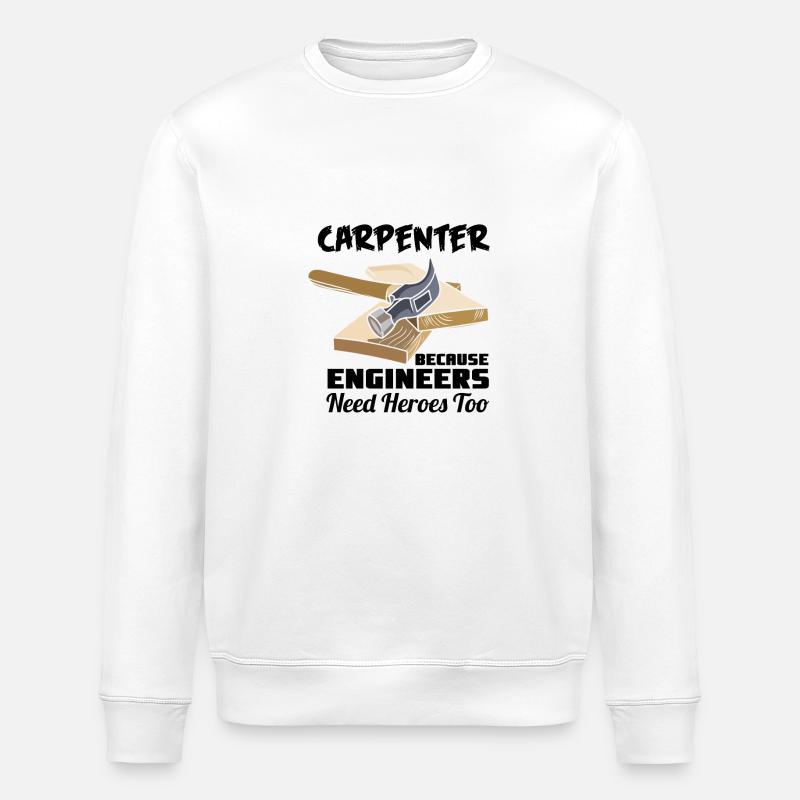 Carpenter Because - Stanley/Stella ROLLER Unisex Organic Sweatshirt - white