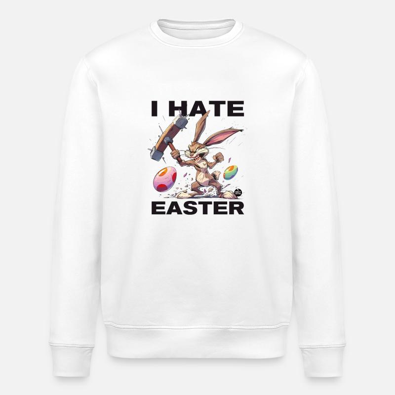 I HATE Easter! - Stanley/Stella ROLLER Unisex Organic Sweatshirt - white