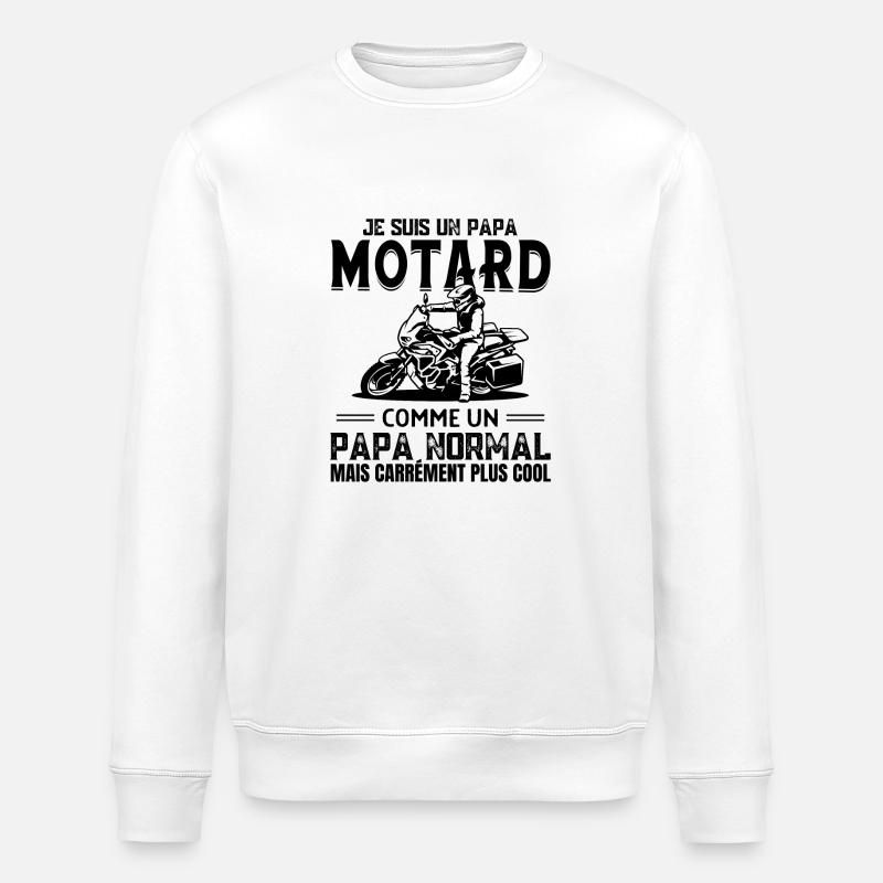 Je suis un papa motard comme un papa normal - Sweat bio ROLLER Stanley/Stella Unisexe - blanc