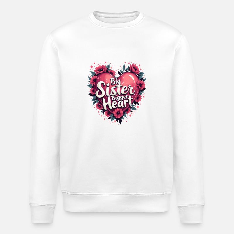 GROßE SCHWESTER. GRÖSSERES HERZ - Stanley/Stella Unisex Bio-Sweatshirt ROLLER - Weiß