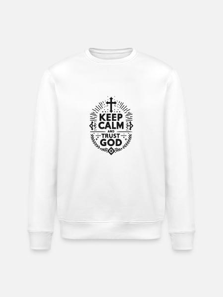 Keep Calm and Trust God - Stanley/Stella ROLLER Unisex Organic Sweatshirt - white