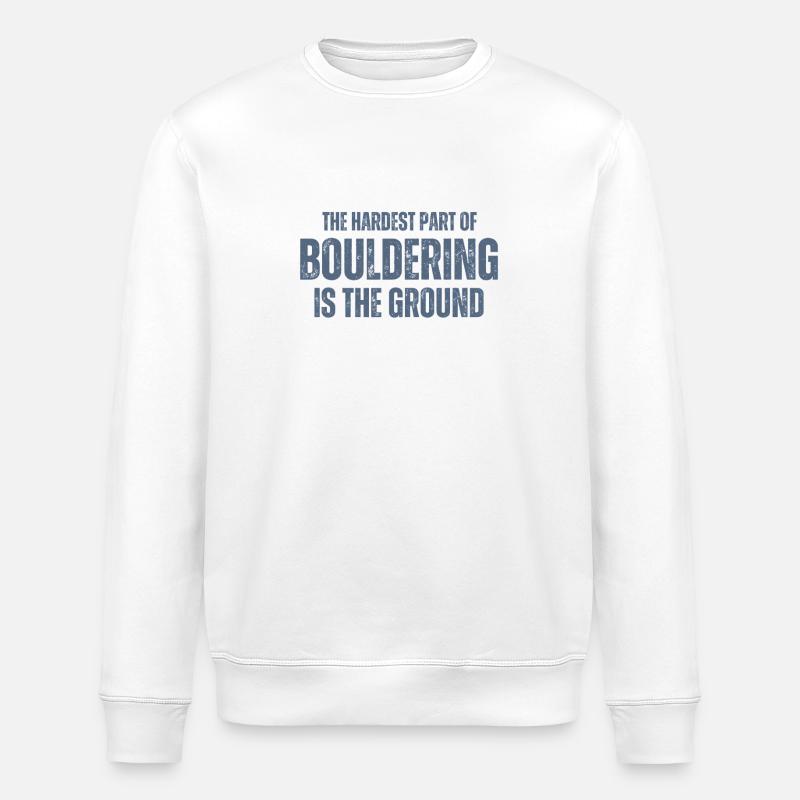 Bouldern Boulderer Boulder - Stanley/Stella Unisex Bio-Sweatshirt ROLLER - Weiß
